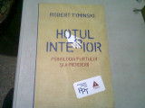 HOTUL INTERIOR. PSIHOLOGIA FURTULUI SI A PIERDERII - ROBERT TYMINSKI, 2016