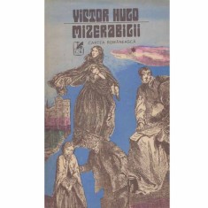 Victor Hugo - Mizerabilii vol.1 - 133325 foto