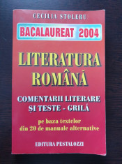 LITERATURA ROMANA. COMENTARII LITERARE SI TESTE GRILA - Cecilia Stoleru foto