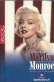 Marilyn Monroe - Secrete, glorie si tragedie - J. Randy Taraborrelli