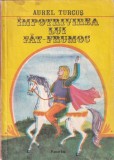 Aurel Turcus - Impotrivirea lui Fat Frumos