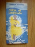 D7 CURSA DE DIMINEATA - Lucretia Filipescu