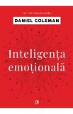 Inteligenta emotionala - Daniel Goleman