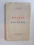 RACINE EN ROUMANIE de N. SERBAN , 1940