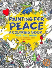 Painting for Peace - A Coloring Book for All Ages foto