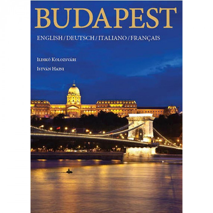 Budapest - ENGLISH/DEUTSCH/ITALIANO/FRAN&Ccedil;AIS - Hajni Istv&aacute;n