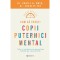 Cum Sa Cresti Copii Puternici Mental - Daniel G. Amen, Charles Fay