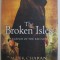 THE BROKEN ISLES - LEGENDS OF THE RED SUN , BOOK FOUR , by MARK CHARAN NEWTON , 2012
