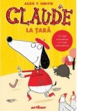 Claude la tara - Domnica Drumea, Alex T. Smith