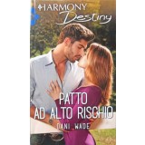 PATTO AD ALTO RISCHIO-DANI WADE-243755