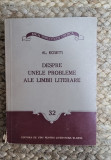Despre unele probleme ale limbii literare - Al. Rosetti , FORMAT MIC