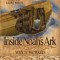 Inside Noah&#039;s Ark: Why It Worked