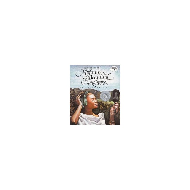 Mufaro&#039;s Beautiful Daughters: An African Tale