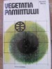 Vegetatia Pamantului - Heinrich Walter, Editura Stiintifica 1974, Biologie, Hardcover, 271 pagini