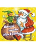 Cumpara ieftin Dragul nostru Mos Craciun/***