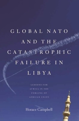 Global NATO and the Catastrophic Failure in Libya foto