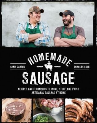 Homemade Sausage: Recipes and Techniques to Grind, Stuff, and Twist Artisanal Sausage at Home foto