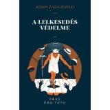 A lelkesed&eacute;s v&eacute;delme - Adam Zagajewski