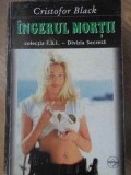 Ingerul Mortii - Cristofor Black, Editura Tinerama 2005, Carte Politista FBI, 192 Pagini