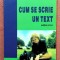 Cum se scrie un text. Editura Polirom, 2001 - Andra Serbanescu