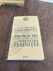 Nicolae Velimirovici - Prorociri despre vremurile noastre prin fereastra temnitei foto