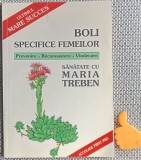 Boli specifice femeilor Prevenire. Recunoastere. Vindecare Maria Treben