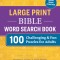 Large Print Bible Word Search Book: 100 Challenging and Fun Puzzles for Adults