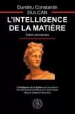 L&rsquo;Intelligence de la Matiere