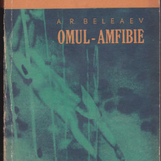 bnk ant Al R Beleaev - Omul-amfibie - opere vol 1 ( SF )