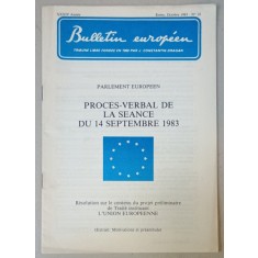 BULLETIN EUROPEEN , TRIBUNE LIBRE FONDEE EN 1950 PAR J. CONSTANTIN DRAGAN , NR.10 , 1983