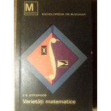 VARIETATI MATEMATICE-J.E. LITTLEWOOD-265519
