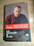 Cumpara ieftin Andrei Gheorghe - Midnight Killer - Banalitatea s-a nascut la oras (contine CD)