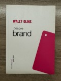 Despre Brand - Wally Olins