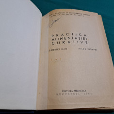 PRACTICA ALIMENTAȚIEI CURATIVE / SDROBICI DAN, HILDE KLIMPEL/ 1964
