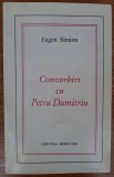 Convorbiri cu Petru Dimitriu