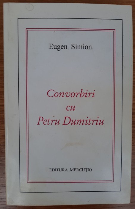Convorbiri cu Petru Dimitriu