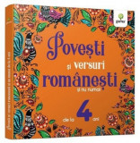 Cumpara ieftin Povesti si versuri romanesti si nu numai pentru 4 ani |, Gama