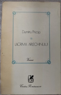 DUMITRU PRICOP - LACRIMA ARLECHINULUI (VERSURI, editia princeps - 1985) foto