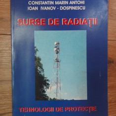 Surse de radiatii Tehnologii de protectie Constantin Marin Antohi