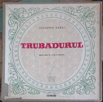Disc vinil, LP. TRUBADURUL (DRAMA LIRICA IN 4 ACTE) SETBOX 3 DISCURI VINIL-GIUSEPPE VERDI-253301 foto