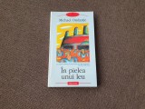 MICHAEL ONDAATJE - IN PIELEA UNUI LEU
