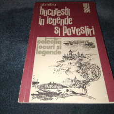 AL MITRU - BUCURESTII IN LEGENDE SI POVESTIRI