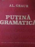 Putina gramatica - Al. Graur