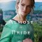 Almost a Bride