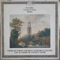 Disc vinil, LP. Utrecht Te Deum. Jubilate-Handel, Choir Of Christ Church Cathedral, Oxford, The Academy Of Ancie