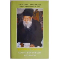 Batranul Porfirie, parinte duhovnicesc si pedagog &ndash; Gheorghios S. Kroustalakis