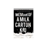 Memoir of a Milk Carton Kid
