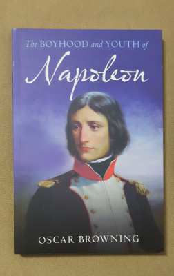 The Boyhood and Youth of NAPOLEON - Oscar Browning foto