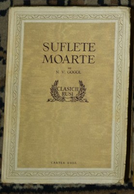N. V. Gogol - Suflete moarte foto