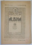 ALBINA , REVISTA PENTRU POPOR , ANUL XXV , NUMERELE 4 - 6 , 1 - 15 FEBRUARIE , 1926
